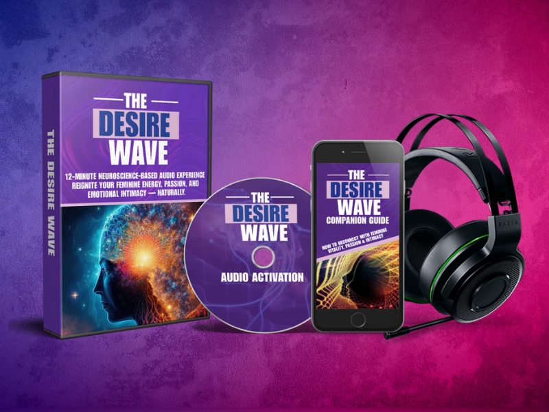 The Desire Wave Review The 12-Minute NeuroScience-Based Brainwave Entrainment Audio Activation for Women